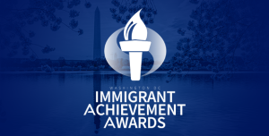 Immigrant Achievement Awards