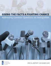 Giving the Facts a Fighting Chance: Addressing Common Questions on Immigration