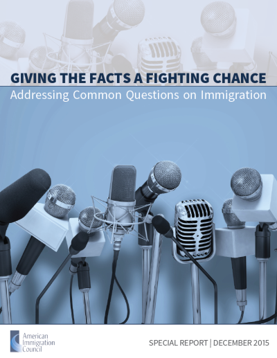 Giving the Facts a Fighting Chance: Addressing Common Questions on Immigration