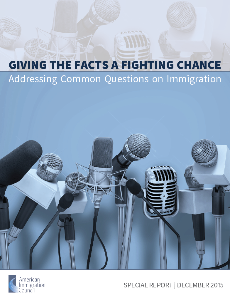 Giving the Facts a Fighting Chance: Addressing Common Questions on Immigration